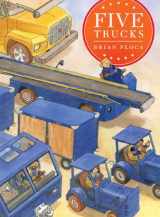 9781481405935-1481405934-Five Trucks (Richard Jackson Books (Atheneum Hardcover))