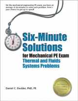 9781591260158-1591260159-Six-Minute Solutions for Mechanical PE Exam Thermal and Fluids Problems