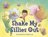 9780593122235-0593122232-Shake My Sillies Out (Raffi Songs to Read)