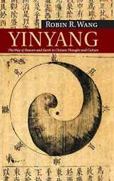 9781107000155-1107000157-Yinyang: The Way of Heaven and Earth in Chinese Thought and Culture (New Approaches to Asian History, Series Number 11)