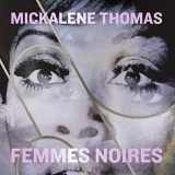 9781773101231-1773101234-Mickalene Thomas: Femmes Noires