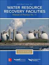 9781259859366-1259859363-Operation of Water Resource Recovery Facilities, Manual of Practice No. 11, Seventh Edition