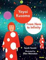9781633450394-1633450392-Yayoi Kusama: From Here to Infinity!