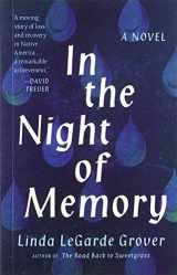 9781517906511-1517906512-In the Night of Memory: A Novel