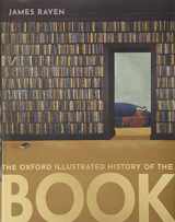 9780198702986-0198702981-The Oxford Illustrated History of the Book
