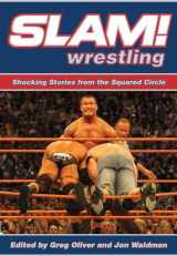 9781550228847-1550228846-Slam! Wrestling: Shocking Stories from the Squared Circle