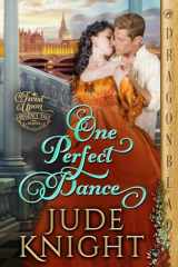 9781960184481-1960184482-One Perfect Dance (A Twist Upon a Regency Tale)
