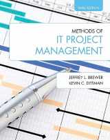9781557538321-1557538328-Methods of IT Project Management: Third Edition