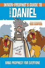 9780736987400-0736987401-The Non-Prophet's Guide to the Book of Daniel: Bible Prophecy for Everyone