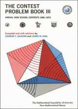 9780883856253-0883856255-The Contest Problem Book III: Annual High School Contest 1966-1972, Of the Mathematical Association of America, Society of Actuaries, Mu Alpha Theta (New Mathematical Library)
