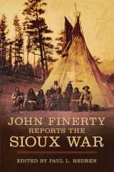 9780806165059-0806165057-John Finerty Reports the Sioux War