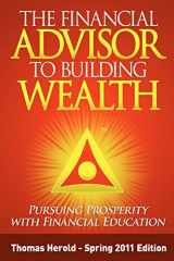 9781467910514-1467910511-The Financial Advisor to Building Wealth: Pursuing Prosperity with Financial Education, Vol. 3