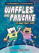 9780316500425-0316500429-Waffles and Pancake Planetary YUM Waffles and Pancake 1