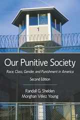 9781478639787-1478639784-Our Punitive Society: Race, Class, Gender, and Punishment in America, Second Edition