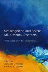9780415484237-0415484235-Metacognition and Severe Adult Mental Disorders: From Research to Treatment