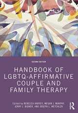 9780367223878-0367223872-Handbook of LGBTQ-Affirmative Couple and Family Therapy