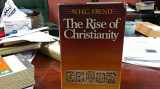 9780800607135-0800607139-The rise of Christianity