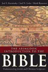 9781630884185-1630884189-The Abingdon Introduction to the Bible: Understanding Jewish and Christian Scriptures