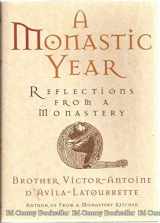 9780878339235-087833923X-A Monastic Year: Reflections from a Monastery
