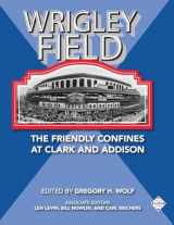 9781970159011-1970159014-Wrigley Field: The Friendly Confines at Clark and Addison (SABR Cities and Stadiums)