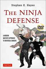9784805312117-4805312114-The Ninja Defense: A Modern Master's Approach to Universal Dangers (Includes DVD)