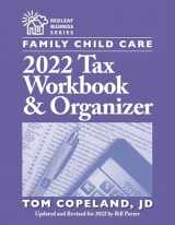 9781605547923-1605547921-Family Child Care 2022 Tax Workbook and Organizer (Redleaf Business Series)