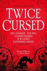 9781803361215-1803361212-Twice Cursed: An Anthology