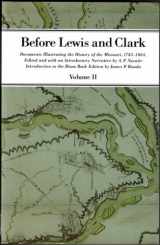 9780803283626-0803283628-Before Lewis and Clark: Documents Illustrating the History of the Missouri, 1785-1804, Vol. 2