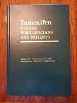 9780964182349-0964182343-Tamoxifen: A Guide for Clinicians and Patients