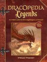9781440350917-1440350914-Dracopedia Legends: An Artist's Guide to Drawing Dragons of Folklore