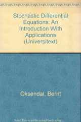 9780387602431-0387602437-Stochastic Differential Equations: An Introduction With Applications (Universitext)