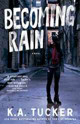 9781476774206-147677420X-Becoming Rain: A Novel (2) (The Burying Water Series)