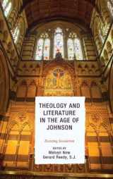 9781611494006-1611494001-Theology and Literature in the Age of Johnson: Resisting Secularism