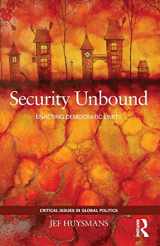 9780415440219-0415440211-Security Unbound: Enacting Democratic Limits (Critical Issues in Global Politics)