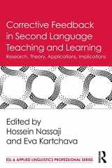 9781138657298-1138657298-Corrective Feedback in Second Language Teaching and Learning (ESL & Applied Linguistics Professional Series)