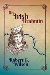 9781647193829-1647193826-The Irish Brahmin