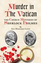 9780938501527-0938501526-Murder in the Vatican: The Church Mysteries of Sherlock Holmes