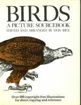 9780442203955-0442203950-Birds, a picture sourcebook: Over 600 copyright-free illustrations for direct copying and reference