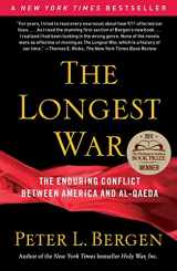 9780743278942-0743278941-The Longest War: The Enduring Conflict between America and Al-Qaeda