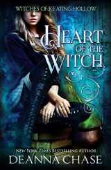 9781940299587-1940299586-Heart of the Witch (Witches of Keating Hollow)
