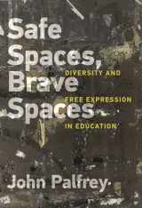 9780262535960-0262535963-Safe Spaces, Brave Spaces: Diversity and Free Expression in Education (Mit Press)