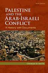 9781319028053-1319028055-Palestine and the Arab-Israeli Conflict: A History with Documents