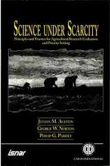 9780851992990-0851992994-Science Under Scarcity: Principles and Practice for Agricultural Research and Priority Setting (Cabi)
