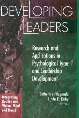 9780891060826-0891060820-Developing Leaders: Research and Applications in Psychological Type and Leadership Development