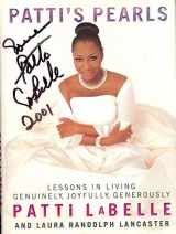 9780446527941-0446527947-Patti's Pearls: Lessons in Living Genuinely, Joyfully, Generously