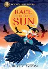 9781368024822-1368024823-Rick Riordan Presents: Race to the Sun