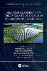 9781032299785-1032299789-Machine Learning and the Internet of Things in Solar Power Generation (Smart Engineering Systems: Design and Applications)