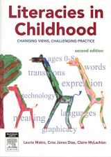 9780729537834-0729537838-Literacies in Childhood: Changing Views, Challenging Practice, Second Edition