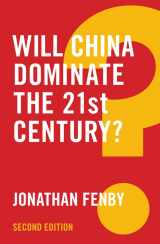9781509510962-1509510966-Will China Dominate the 21st Century? (Global Futures)
