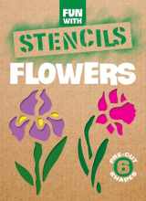 9780486259062-0486259064-Fun with Stencils: Flowers (Dover Little Activity Books: Flowers)